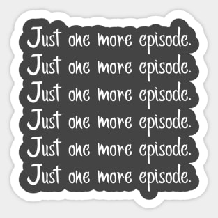 One More Episode Anime Sticker